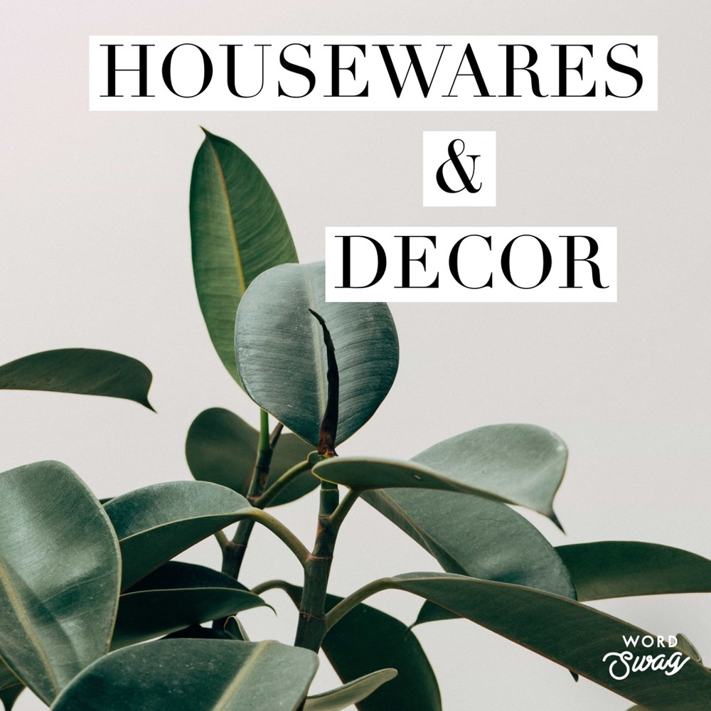 Housewares & Decor for Sale!